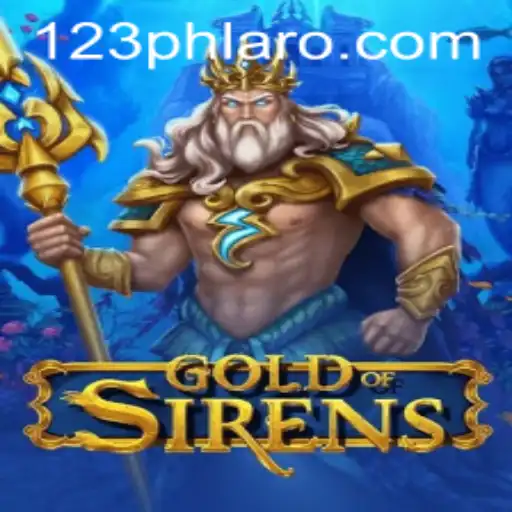 Discover the Enchanting World of GoldofSirens: A Game of Strategy and Intrigue